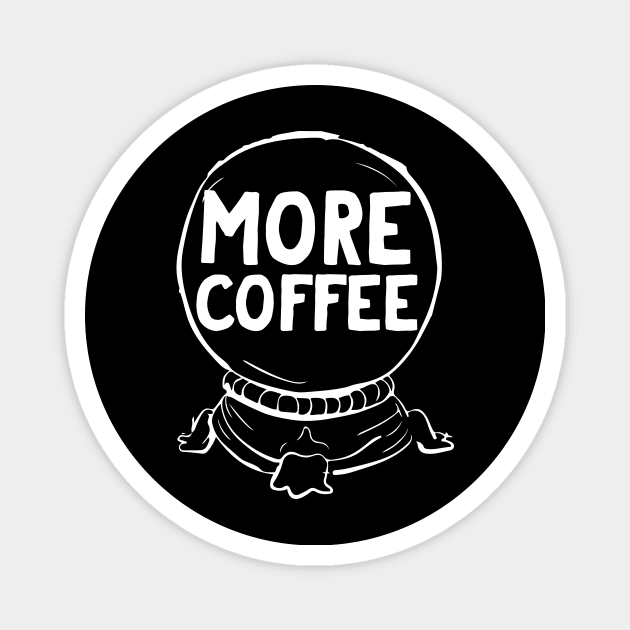 More coffee crystal ball Magnet by Portals